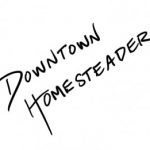 Profile picture of DowntownHomesteader